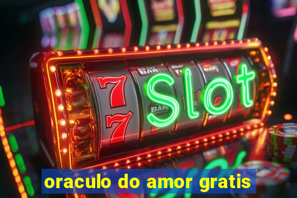 oraculo do amor gratis